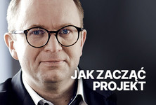 Jak dobrze zacząć projekt