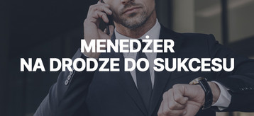 Menedżer na drodze do sukcesu