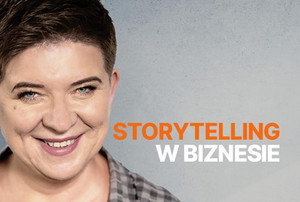 Storytelling w biznesie