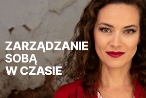 Time Management - metody zarządzania sobą w czasie